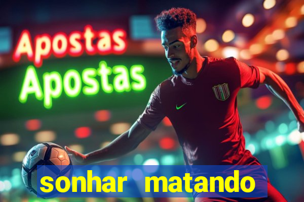 sonhar matando porco jogo do bicho